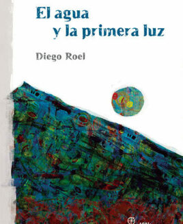 El agua y la primera luz