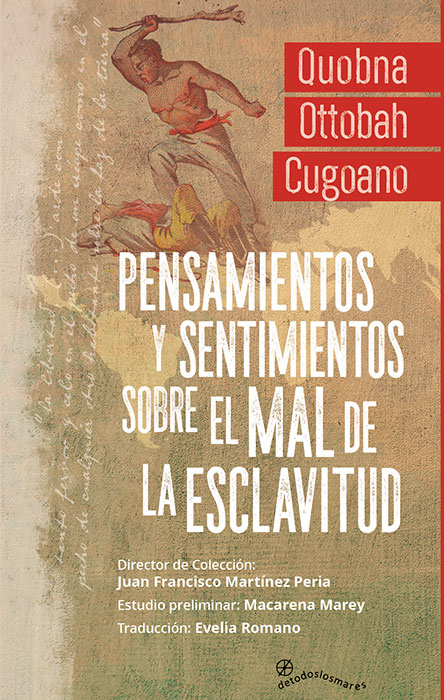 Pensamientos y sentimientos sobre el mal de la esclavitud